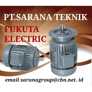 fukuta electric motor pt sarana teknik dinamo fukuta motors