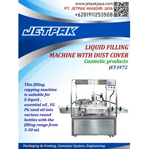 liquid filling machine with dust cover jet-ff72