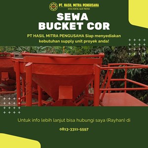 sewa bucket cor pangandaran untuk proyek beton