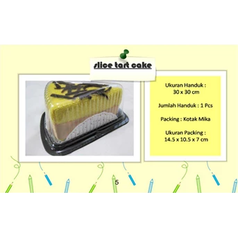 Towel cake, model: Slice tart cake