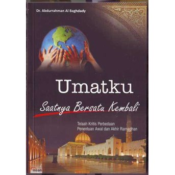 Umatku Saatnya Bersatu Kembali