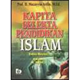 Kapita Selekta Pendidikan Islam ( Edisi Revisi)