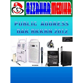 PUBLIC ADDRESS DAK BKKBN 2012 | AZZAHRA MEDIKA