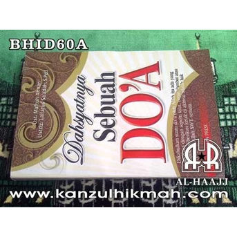 ( BHID60A ) ( Buku Hikmat Indo ) Dahsyatnya Sebuah Do` a > www.kanzulhikmah.com