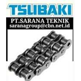 AGENT TSUBAKI conveyor chain SMALL roller PT. SARANA TEKNIK