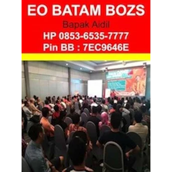 EO Batam, Jasa Event Manajemen Batam, Training Batam