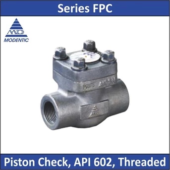 MODENTIC - Series FPC - Piston Check, API 602, Threaded