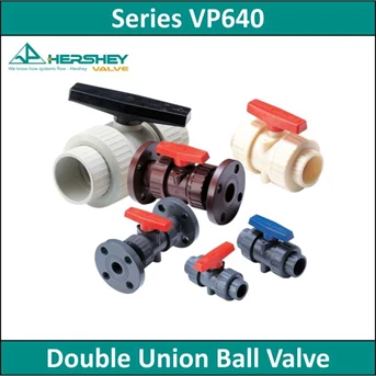 HERSHEY - Series VP640 - Double Union Ball Valve