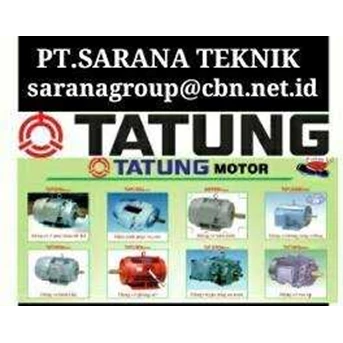 PT SARANA TATUNG ELECTRIC MOTOR 2 POLE TATUNG ELECTRIC MOTOR AC DC TATUNG MOTOR INDONESIA