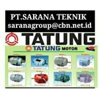 PT SARANA TATUNG ELECTRIC MOTOR 2 POLE TATUNG ELECTRIC MOTOR
