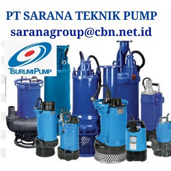 PT SARANA TEKNIK PUMP POMPA TSURUMI SUBMERSIBLE PUMP