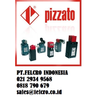 Pizzato| PT.Felcro Indonesia| sales@ felcro.co.id