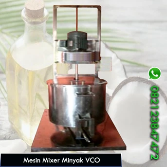 Mesin Mixer Minyak VCO - Mesin Destilasi