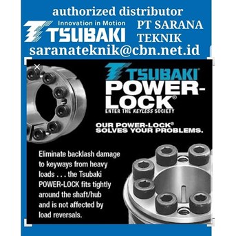 AGENT TSUBAKI POWER LOCK - PT. SARANA TEKNIK TSUBAKI POWER LOCK