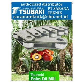 TSUBAKI CONVEYOR CHAIN ROLLER PT SARANA TEKNIK DISTRIBUTOR TSUBAKI FOR PALM OIL MILL