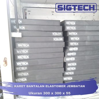 Karet Bantalan Elastomer Jembatan Ukuran 300 x 300 x 55