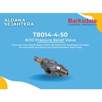 barksdale series 8010 pressure relief valve t8014-4-50