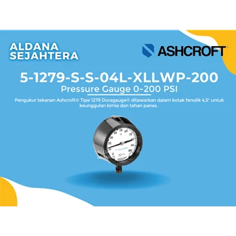ashcroft pressure gauge 0-200 psi (45-1279-s-s-04l-xllwp-200)