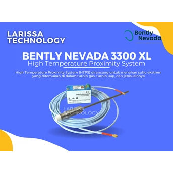 BENTLY NEVADA 3300 XL HIGH TEMPERATURE PROXIMITY SYSTEM