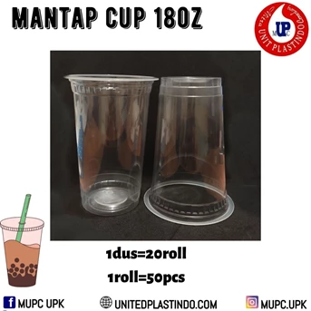 CUP MANTAP 18OZ / GELAS PLASTIK 18OZ / CUP DATAR OZ