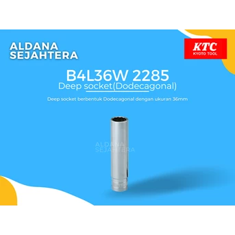 b4l36w 2285 deep socket(dodecagonal)