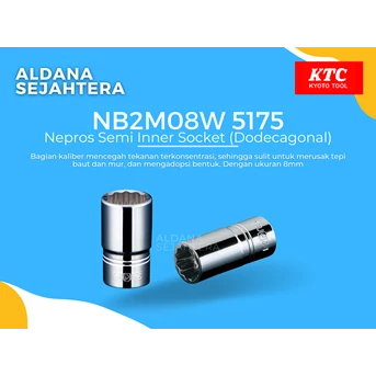 NB2M08W 5175 Nepros Semi Inner Socket (Dodecagonal)
