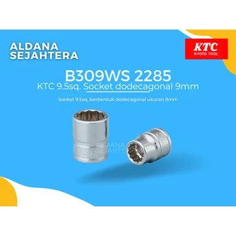 B309WS 2285 KTC 9.5sq. Socket dodecagonal 9mm