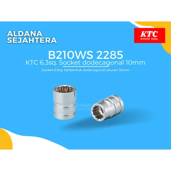 B210WS 2285 KTC 6.3sq. Socket dodecagonal 10mm