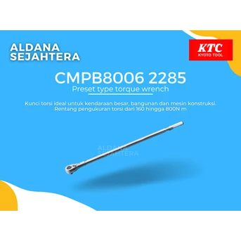 CMPB8006 2285 Preset type torque wrench