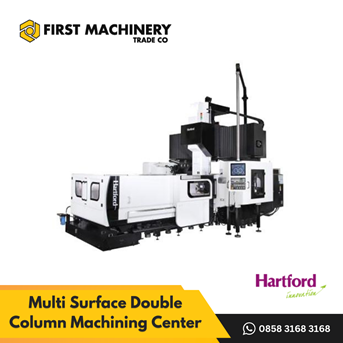 HARTFORD Multi Surface Double Column Machining Center - Mesin CNC