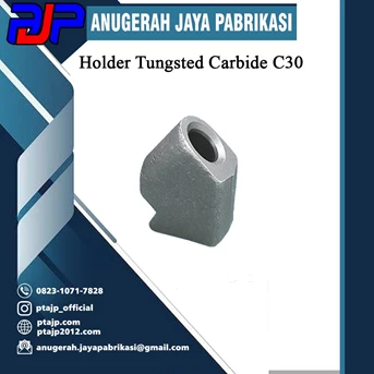 HOLDER TUNGSTED CARBIDE C30