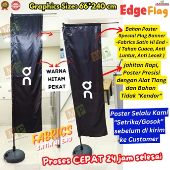 Flag Banner Edge/Flying Banner Edge+Poster Fabrics Satin Hi End+24 Jam