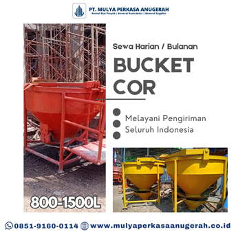 Sewa Bucket Cor Cilacap | Concrete Bucket | 085191600114