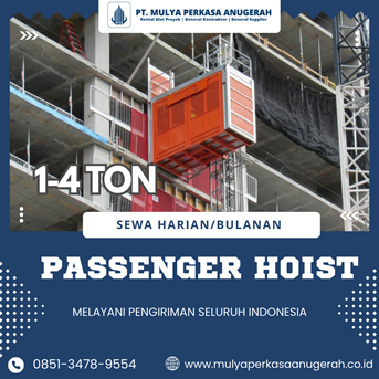 Sewa Passenger Hoist Probolinggo | Lift Proyek | 085134789554