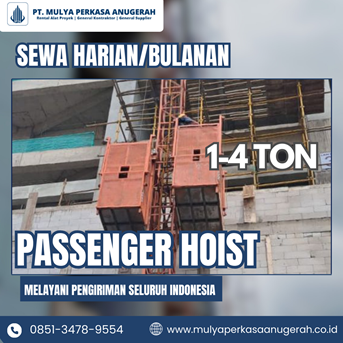 Sewa Passenger Hoist Karangasem | Lift Proyek | 085134789554