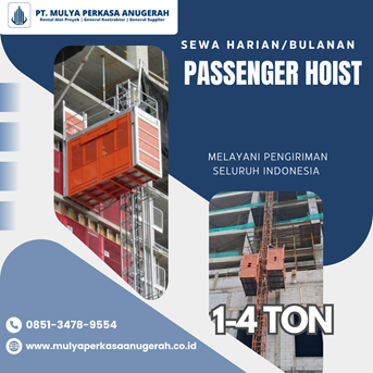 Sewa Passenger Hoist Klungkung | Lift Proyek | 085134789554