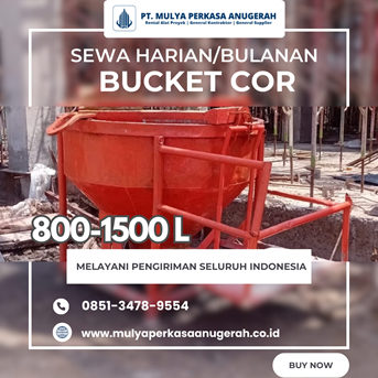 Sewa Bucket Cor Jakarta Selatan | Cor Beton | 085134789554