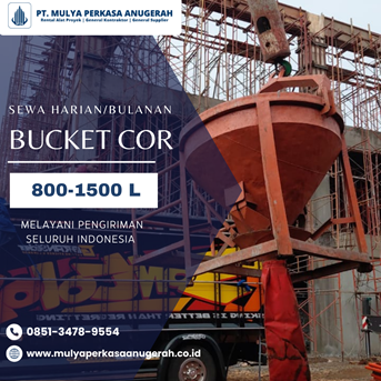 Sewa Bucket Cor Subang | Cor Beton | 085134789554