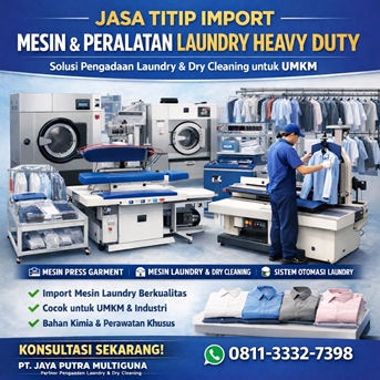 Titip Import Mesin & Peralatan Laundry Heavy Duty
