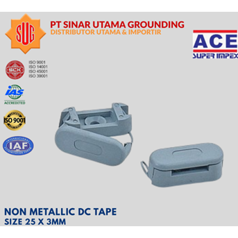 Non-Metallic DC Tape Clip Furse - Klem Konduktor Furse Grounding
