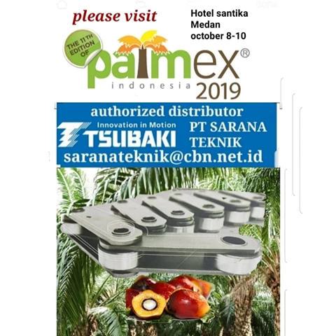 PALMEX MEDAN 2019 PALMEX EXPO PIPOC TSUBAKI PT SARANA TEKNIK