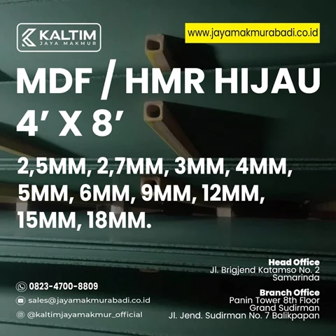MDF / HMR HIJAU 4`X8` SAMARINDA PT. KALTIM JAYA MAKMUR 