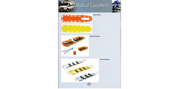 medical equipment : spine board, basket stretcher, scoop stretcher