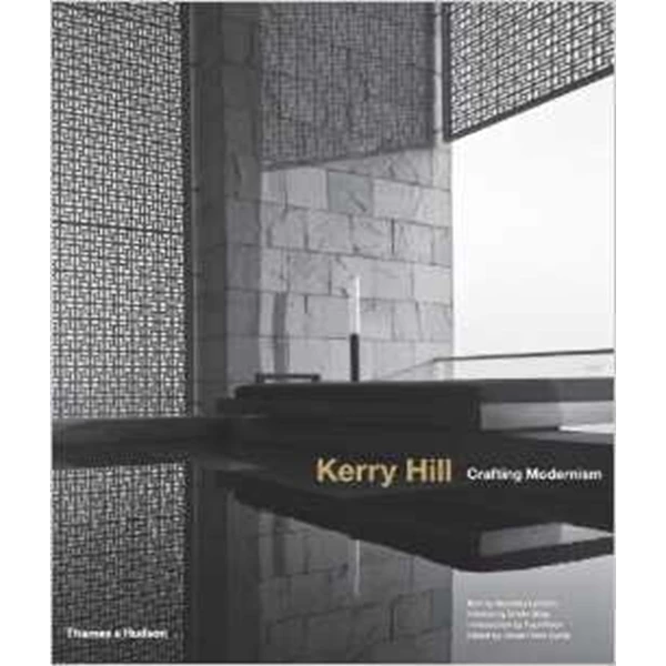Jual Kerry Hill: Crafting Modernism oleh BUKU ARSITEKTUR