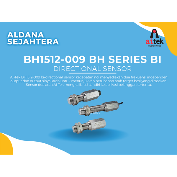 Jual AITEK BH1512-009 BH SERIES BI-DIRECTIONAL SENSOR oleh CV. ALDANA ...